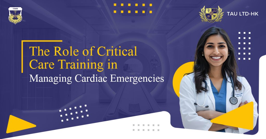 The Role of Critical Care Training in Managing Cardiac Emergencies